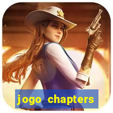 jogo chapters diamantes infinitos